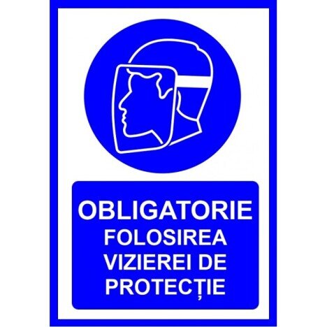 Placuta obligatorie folosirea vizierei de protectie