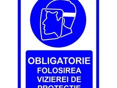 Placuta obligatorie folosirea vizierei de protectie